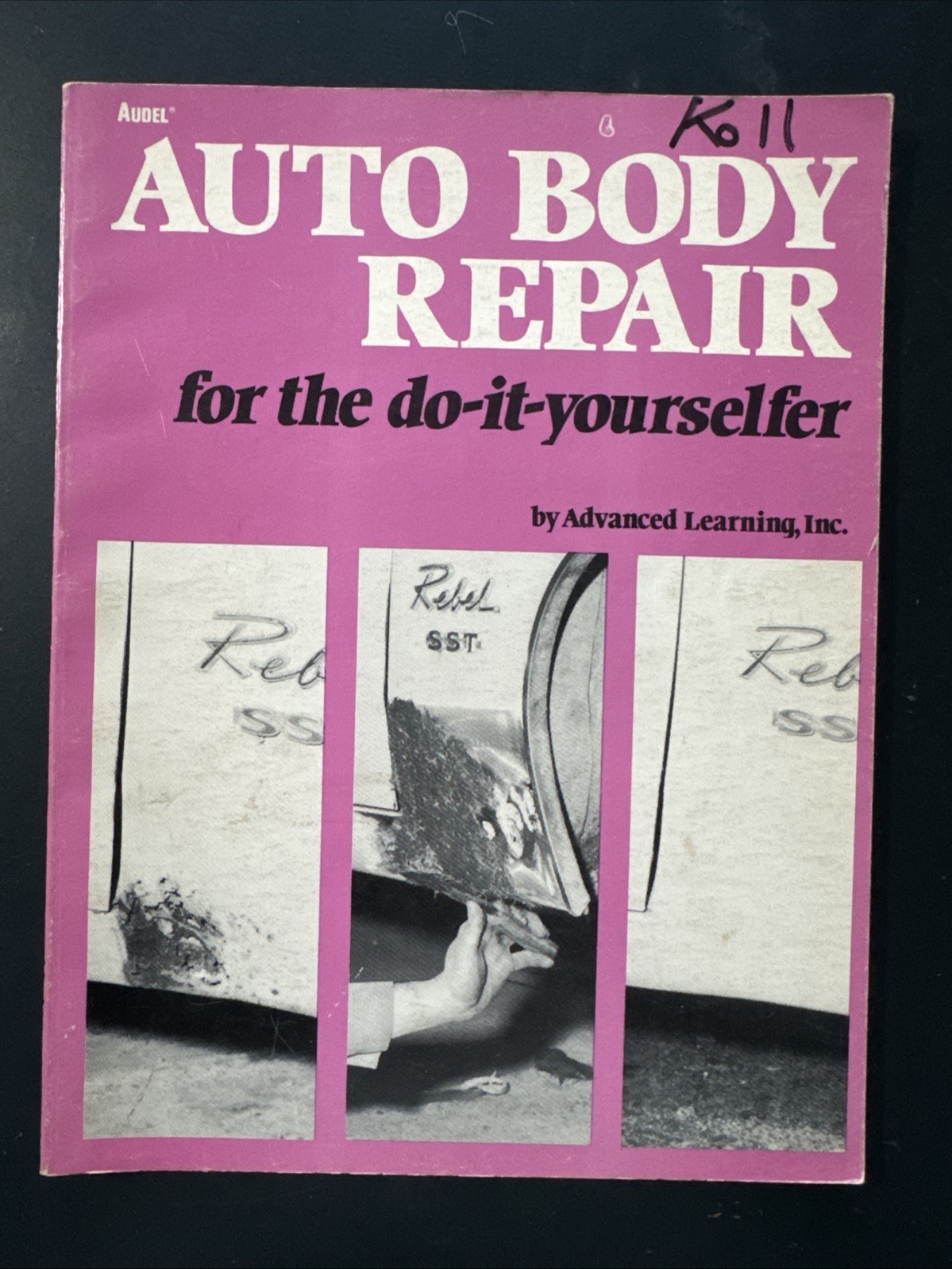 Audel Auto Body Repair for the Do-It-Yourselfer Audel Advanced Learning DIY